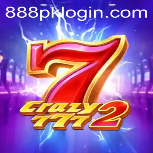Crazy7772: A Riveting Casino Adventure Featuring 888PK.APP