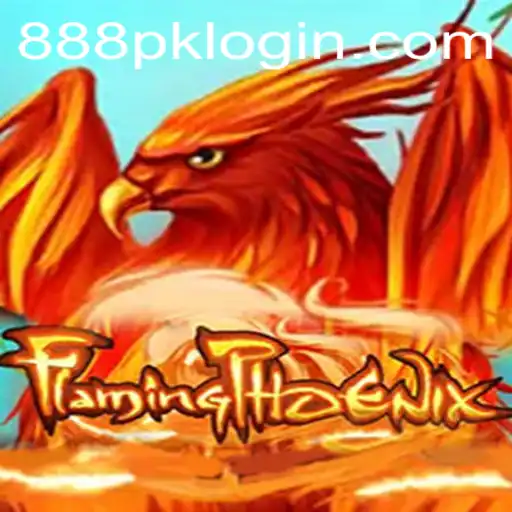 Unveiling FlamingPhoenix on 888PK.APP: A New Era in Gaming